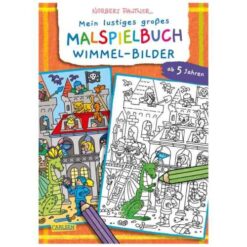 Mein lustiges großes Malspielbuch: Wimmel-Bilder